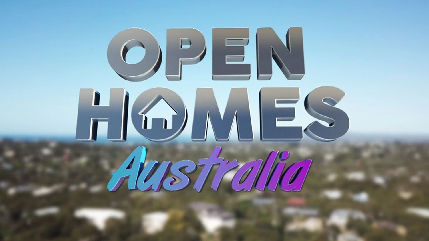 The Open Homes Australia TV Show title screen.