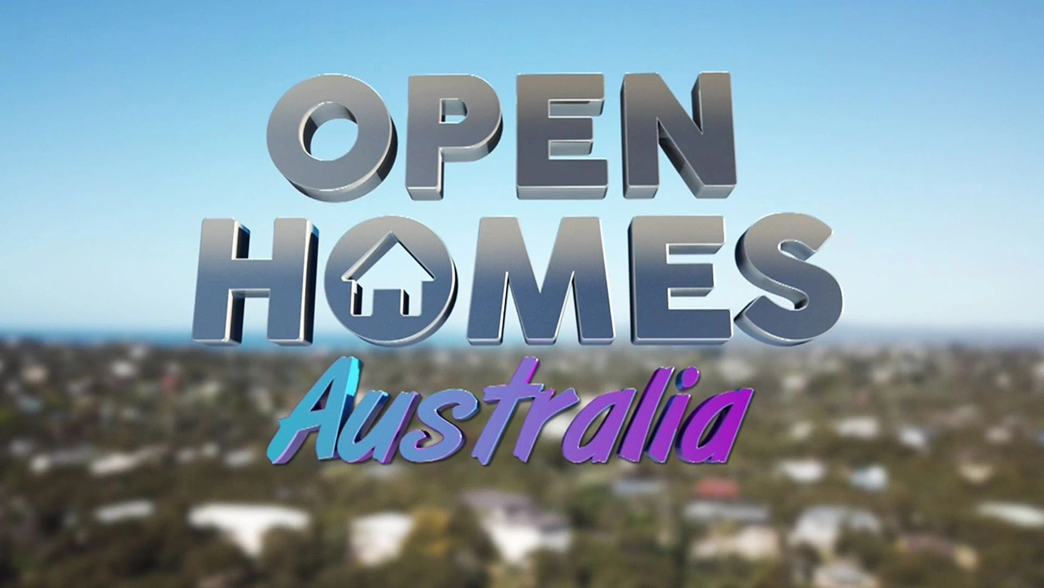 The Open Homes Australia TV Show title screen.